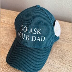 NWT go ask your dad baseball cap